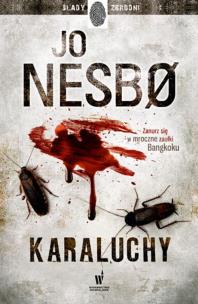 Karaluchy. Autor: Nesbo Jo. Multiszop.pl Okładka książki Karaluchy