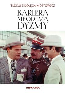 Kariera Nikodema Dyzmy. Autor: Dołęga-Mostowicz Tadeusz. Multiszop.pl Okładka książki Kariera Nikodema Dyzmy