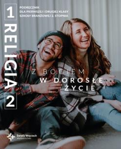 Katechizm SBR 2 Z Bogiem w dorosłe życie. Autor: ks. dr. Radosław Mazur. Multiszop.pl Okładka książki Katechizm SBR 2 Z Bogiem w dorosłe życie