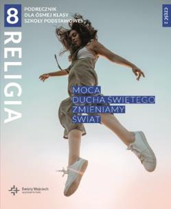 Okładka książki Katechizm SP 8 Mocą Ducha Świętego.. cz.2