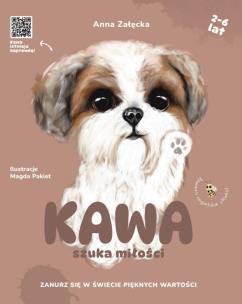 Kawa szuka miłości. Autor: Załęcka Anna. Multiszop.pl Okładka książki Kawa szuka miłości