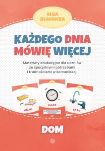Okładka książki Każdego dnia mówię więcej Dom