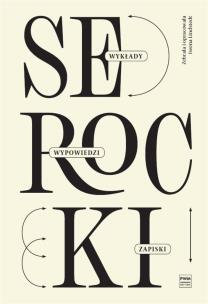 Kazimierz Serocki: wykłady, wypowiedzi, zapiski. Autor: Lindstedt Iwona, Kazimierz Serocki. Multiszop.pl Okładka książki Kazimierz Serocki: wykłady, wypowiedzi, zapiski