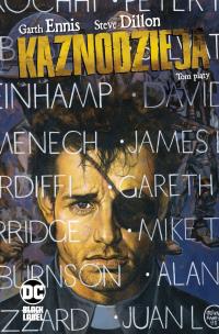 Kaznodzieja, tom 5. Autor: Garth Ennis, Steve Dillon. Multiszop.pl Okładka książki Kaznodzieja, tom 5