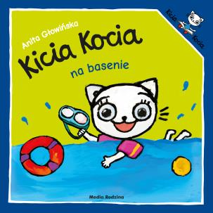 Kicia Kocia na basenie. Kicia Kocia. Autor: Anita Głowińska. Multiszop.pl Okładka książki Kicia Kocia na basenie. Kicia Kocia