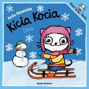 Kicia Kocia. Zima. Autor: Anita Głowińska. Multiszop.pl Okładka książki Kicia Kocia. Zima