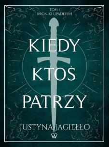 Okładka książki Kiedy ktoś patrzy Tom 1