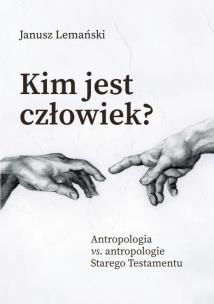 Okładka książki Kim jest człowiek?