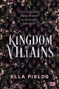 Kingdom of Villains. Autor: Ella Fields. Multiszop.pl Okładka książki Kingdom of Villains