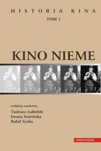 Okładka książki Kino nieme. Historia kina Tom 1