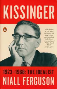 Okładka książki Kissinger: 1923-1968: The Idealist