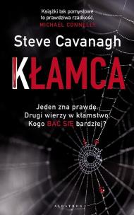Kłamca. Eddie Flynn. Tom 3. Autor: Cavanagh Steve. Multiszop.pl Okładka książki Kłamca. Eddie Flynn. Tom 3