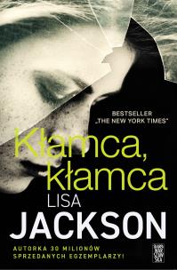 Kłamca, kłamca. Autor: Jackson Lisa. Multiszop.pl Okładka książki Kłamca, kłamca