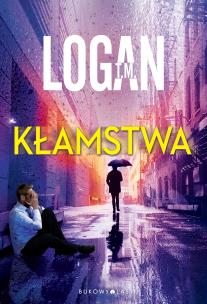 Kłamstwa. Autor: T.M. Logan. Multiszop.pl Okładka książki Kłamstwa