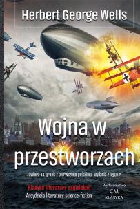 Okładka książki Klasyka Literatury Angielskiej. Wojna w przestworzach