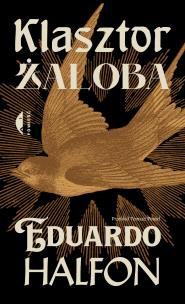Klasztor. Żałoba. Autor: Halfon Eduardo. Multiszop.pl Okładka książki Klasztor. Żałoba