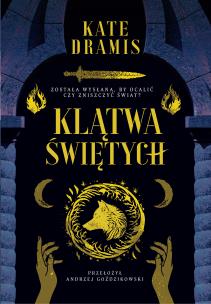 Klątwa Świętych. Autor: Dramis Kate. Multiszop.pl Okładka książki Klątwa Świętych