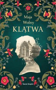 Klątwa. Autor: Wolny Maja. Multiszop.pl Okładka książki Klątwa