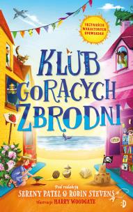 Klub gorących zbrodni. Autor: Opracowanie zbiorowe. Multiszop.pl Okładka książki Klub gorących zbrodni