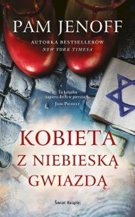 Kobieta z niebieską gwiazdą. Autor: Jenoff Pam. Multiszop.pl Okładka książki Kobieta z niebieską gwiazdą