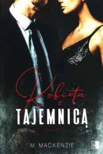 Kobieta z tajemnicą. Autor: M. Mackenzie. Multiszop.pl Okładka książki Kobieta z tajemnicą