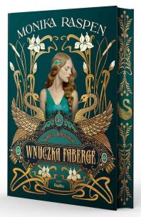 Okładka książki Kobiety Romanowów T.1 Wnuczka Faberge