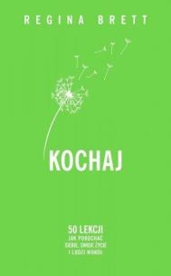 Okładka książki Kochaj.50 lekcji jak pokochać siebie..