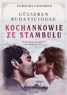 Kochankowie ze Stambułu. Autor: Gülseren Budayicioglu. Multiszop.pl Okładka książki Kochankowie ze Stambułu