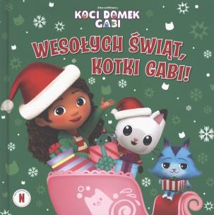 Okładka książki Koci Domek Gabi. Wesołych Świąt Kotki Gabi
