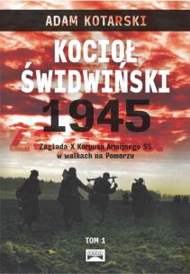 Okładka książki Kocioł świdwiński 1945