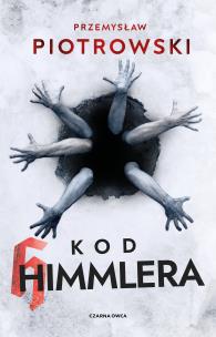 Kod Himmlera w.2. Autor: Piotrowski Przemysław. Multiszop.pl Okładka książki Kod Himmlera w.2