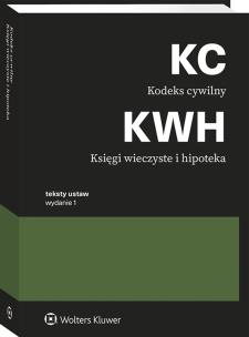 Kodeks cywilny. Księgi wieczyste i hipoteka. Autor: Opracowanie zbiorowe. Multiszop.pl Okładka książki Kodeks cywilny. Księgi wieczyste i hipoteka