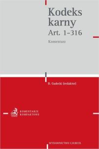 Okładka książki Kodeks karny. Art. 1-316. Komentarz