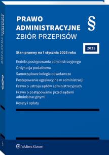 Kodeks postępowania administracyjnego. Ordynacja podatkowa. Samorządowe kolegia odwoławcze. Postępowanie egzekucyjne w administracji. Prawo o ustroju. Autor: Opracowanie zbiorowe. Multiszop.pl Okładka książki Kodeks postępowania administracyjnego. Ordynacja podatkowa. Samorządowe kolegia odwoławcze. Postępowanie egzekucyjne w administracji. Prawo o ustroju