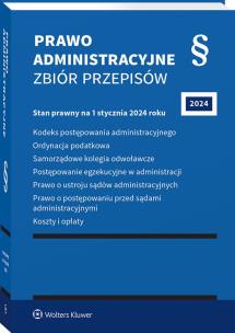 Okładka książki Kodeks postępowania administracyjnego. Ordynacja podatkowa. Samorządowe kolegia odwoławcze. Postępowanie egzekucyjne w administracji. Prawo o ustroju