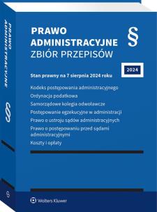 Okładka książki Kodeks postępowania administracyjnego. Ordynacja podatkowa. Samorządowe kolegia odwoławcze. Postępowanie egzekucyjne w administracji. Prawo o ustroju
