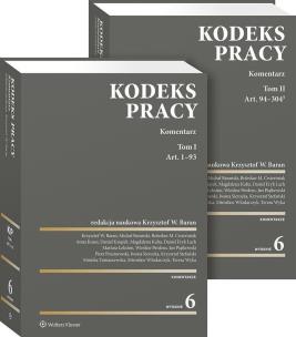 Kodeks pracy. Komentarz. Tom I i II. Projekty nowelizacji Kodeksu pracy z komentarzem. Autor: Książek Daniel, Kosut Anna, Włodarczyk Mirosław, Prusinowski Piotr, Stefański Krzysztof, Monika Tomaszewska, Jan Piątkowski, Wiesław Perdeus, Lekston Mariusz, Ćwiertniak Bolesław M., MICHAŁ BARAŃSKI, Daniel E. Lach. Multiszop.pl Okładka książki Kodeks pracy. Komentarz. Tom I i II. Projekty nowelizacji Kodeksu pracy z komentarzem