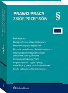Kodeks pracy. Wynagrodzenia, urlopy i czas pracy. Pracownicze plany kapitałowe. Ochrona zatrudnienia i świadectwa pracy. Organizacje pracodawców, zwią. Autor:   Praca zbiorowa. Multiszop.pl Okładka książki Kodeks pracy. Wynagrodzenia, urlopy i czas pracy. Pracownicze plany kapitałowe. Ochrona zatrudnienia i świadectwa pracy. Organizacje pracodawców, zwią