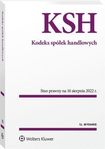 Kodeks spółek handlowych. Przepisy. Autor: Opracowanie zbiorowe. Multiszop.pl Okładka książki Kodeks spółek handlowych. Przepisy