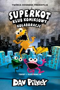 Okładka książki Kolaboracje. Superkot. Klub komiksowy. Tom 4