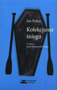 Kolekcjoner śniegu. Autor: Jan Štifter. Multiszop.pl Okładka książki Kolekcjoner śniegu