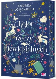 Kolor rzeczy niewidzialnych. Autor: Longarela Andrea. Multiszop.pl Okładka książki Kolor rzeczy niewidzialnych
