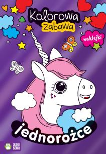 Kolorowa zabawa. Jednorożce. Autor: Opracowanie zbiorowe. Multiszop.pl Okładka książki Kolorowa zabawa. Jednorożce
