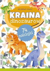 Okładka książki Kolorowe chwile. Kraina dinozaurów