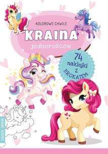 Okładka książki Kolorowe chwile. Kraina jednorożców