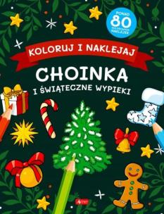 Koloruj i naklejaj. Choinka i świąteczne wypieki. Autor:   Praca zbiorowa. Multiszop.pl Okładka książki Koloruj i naklejaj. Choinka i świąteczne wypieki