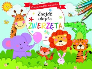 Okładka książki Koloruj według numerów. Znajdź ukryte zwierzęta