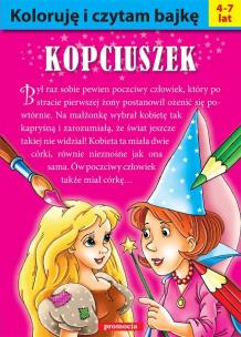 Koloruję i czytam bajkę - Kopciuszek. Autor: Anna Larina. Multiszop.pl Okładka książki Koloruję i czytam bajkę - Kopciuszek