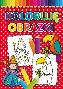 Okładka książki Koloruję obrazki