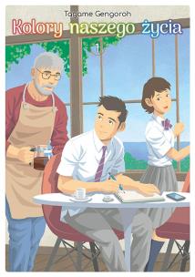 Okładka książki Kolory naszego życia. Tom 1